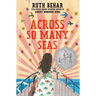 Across So Many Seas