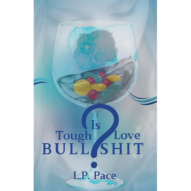 Is Tough Love Bullshit?