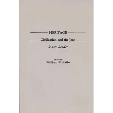 Heritage: Civilization and the Jews: Source Reader