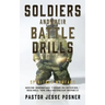 Soldiers and Their Battle Drills: Spiritual Warfare