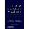 Islam in the School of Madina