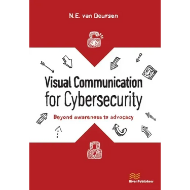 Visual Communication for Cybersecurity: Beyond Awareness to Advocacy