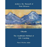 Achieve the Summit of Your Dreams: UKandu The GoalModel Method of Life Coaching