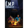 The E.M.P. Chronicles: Book 1: 458 Miles and 24 Days