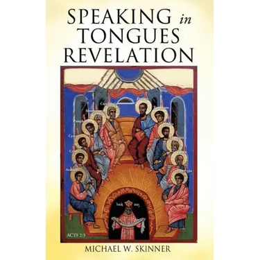 Speaking in Tongues Revelation