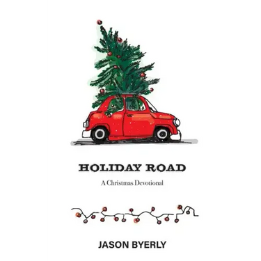 Holiday Road: A Christmas Devotional