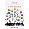 Effects of Social Media Advertisement on Buying Behaviour