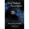 The Star Riders: Nevermore