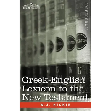 Greek-English Lexicon to the New Testament