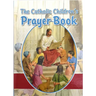The Catholic Children's Prayer Book