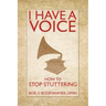 I Have a Voice