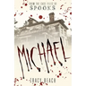 Michael: From the Case Files of S.P.O.O.K.S