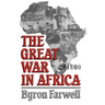 The Great War in Africa: 1914-1918
