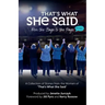 That's What She Said: From the Stage to the Page