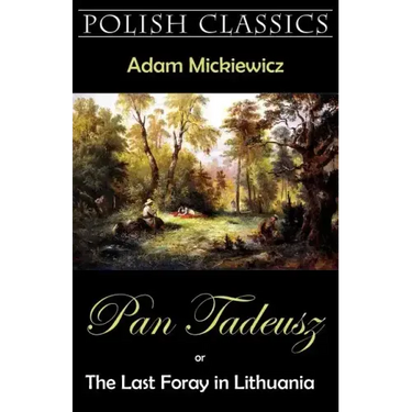 Pan Tadeusz (Pan Thaddeus. Polish Classics)