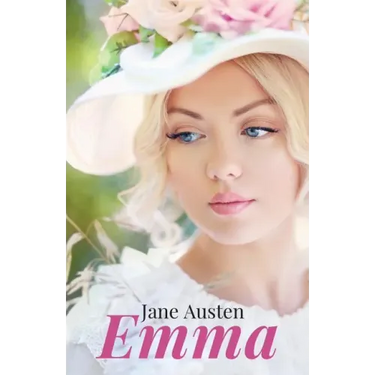 Emma: A romance novel by Jane Austen (unabridged)