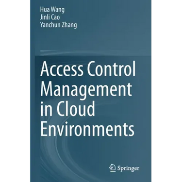 Access Control Management in Cloud Environments