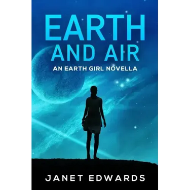 Earth and Air: An Earth Girl Novella