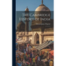 The Cambridge History of India: 1