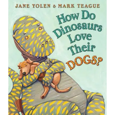 How Do Dinosaurs Love Their Dogs?