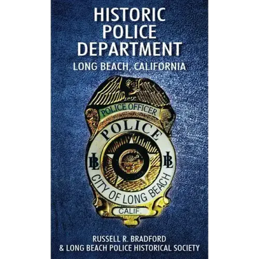 Historic Police Department: Long Beach, California
