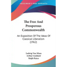 The Free and Prosperous Commonwealth: An Exposition of the Ideas of Classical Liberalism (1962)
