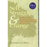 Self Struggle & Change: Family Conflict Stories in Genesis and Their Healing Insights for Our Lives