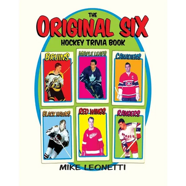The Original Six Hockey Trivia Book