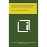 The Lying Stones of Dr. Johann Bartholomew Adam Beringer: Being His Lithographiae Wirceburgensis