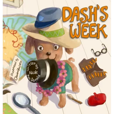 Dash's Week: A Dog's Tale About Kindness and Helping Others