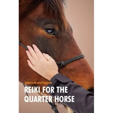 Reiki For The Quarter Horse