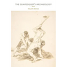 The Gravedigger's Archaeology