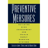 Preventive Measures: Building Risk Assessment and Crisis Early Warning Systems