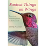Fastest Things on Wings: Rescuing Hummingbirds in Hollywood