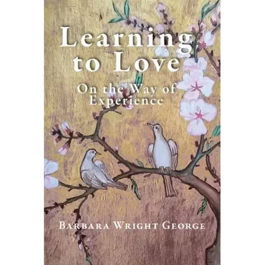 Learning to Love: On the Way of Experience