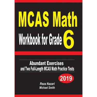 MCAS Math Workbook for Grade 6: Abundant Exercises and Two Full-Length MCAS Math Practice Tests