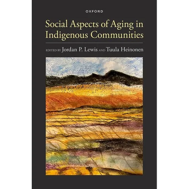 Social Aspects of Aging in Indigenous Communities