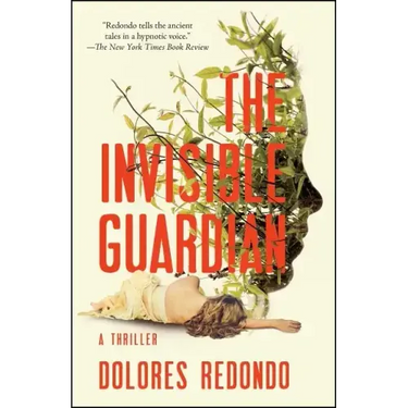 The Invisible Guardian: A Thriller