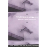 Television after TV: Essays on a Medium in Transition