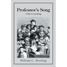Professor's Song: A Life in Teaching