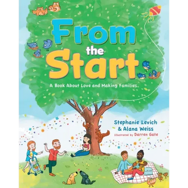 From the Start: A Book About Love and Making Families