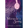 Miracle's Song