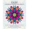 Easy Coloring Book For Adults: An Adult Coloring Book of 40 Basic, Simple and Bold Mandalas for Beginners