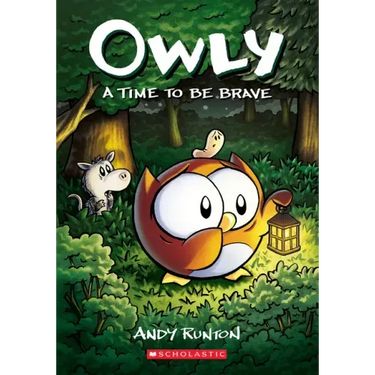 A Time to Be Brave: A Graphic Novel (Owly #4): Volume 4