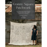 Granny Square Patchwork UK Terms Edition: 40 Crochet Granny Square Patterns to Mix and Match with Endless Patchworking Possibilities