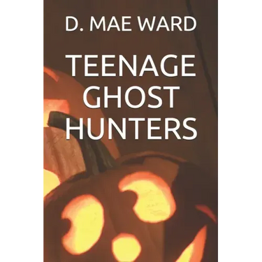 Teenage Ghost Hunters