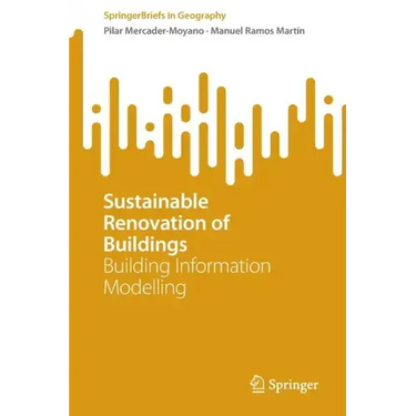 Sustainable Renovation of Buildings: Building Information Modelling