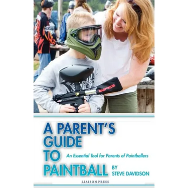 A Parent's Guide to Paintball