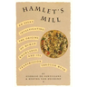 Hamlet's Mill: An Essay Investigating the Origins of Human Knowledge and Its Transmissions Through Myth