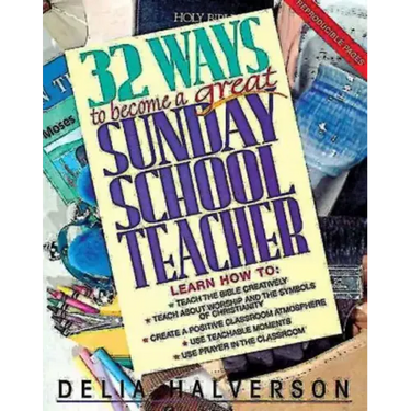 32 Ways to Become a Great Sunday School Teacher